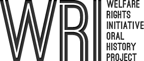 Welfare Rights Initiative Oral History Project